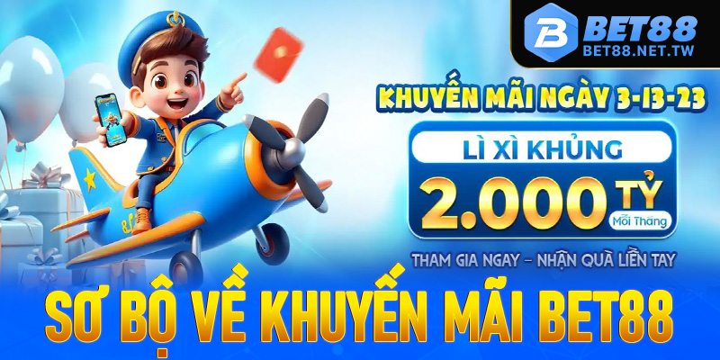 Thông tin sơ bộ chung về khuyến mãi Bet88