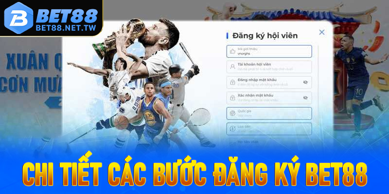 Hướng dẫn các bước đăng ký Bet88 siêu đơn giản cho tân binh